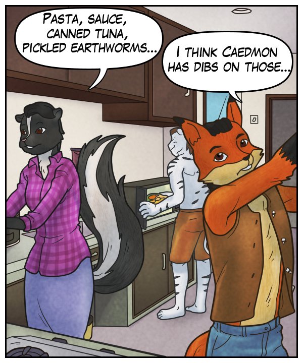 Ophelia: “Pasta, sauce, canned tuna, pickled earthworms…” Lightfoot: “I think Caedmon has dibs on those.”